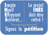 Pétition pour le retrait du projet INES